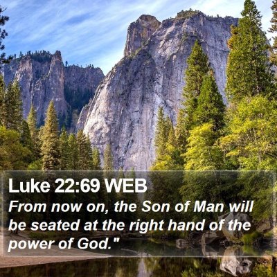 Luke 22:69 WEB Bible Verse Image