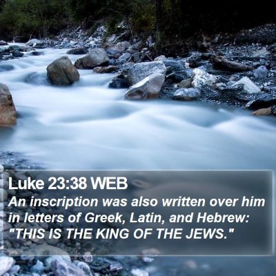 Luke 23:38 WEB Bible Verse Image