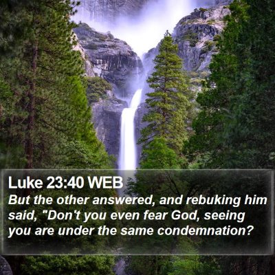 Luke 23:40 WEB Bible Verse Image