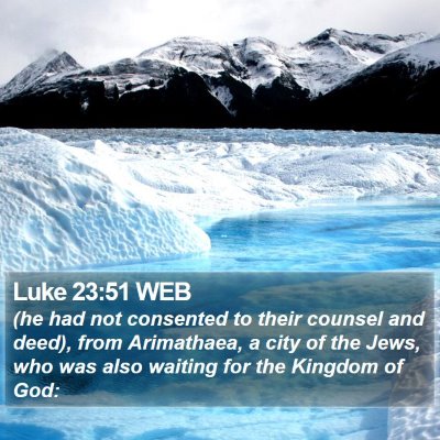 Luke 23:51 WEB Bible Verse Image