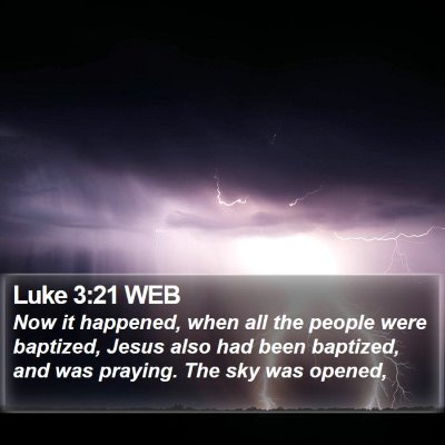 Luke 3:21 WEB Bible Verse Image