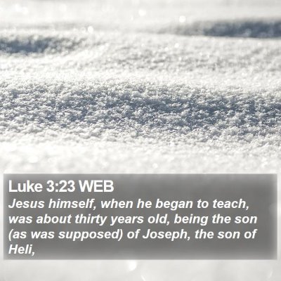 Luke 3:23 WEB Bible Verse Image