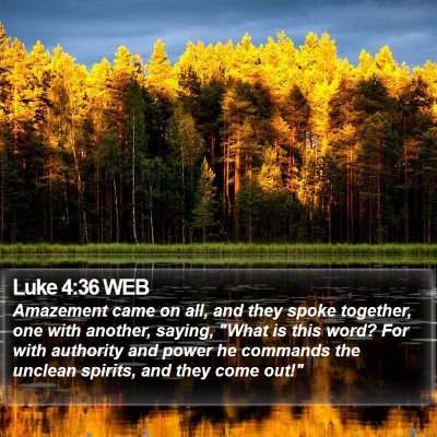 Luke 4:36 WEB Bible Verse Image