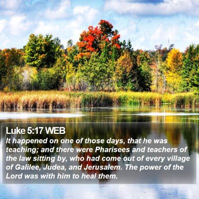 Luke 5:17 WEB Bible Verse Image