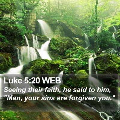 Luke 5:20 WEB Bible Verse Image