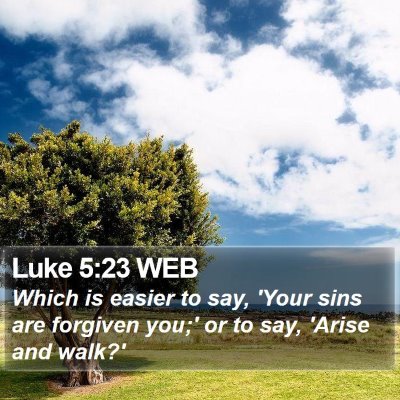 Luke 5:23 WEB Bible Verse Image
