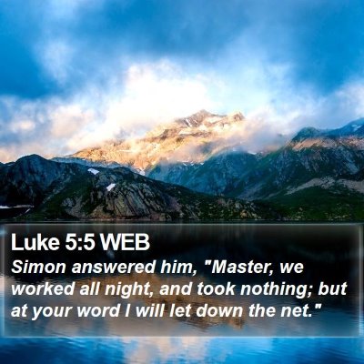 Luke 5:5 WEB Bible Verse Image