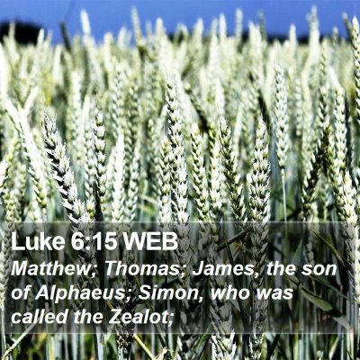 Luke 6:15 WEB Bible Verse Image