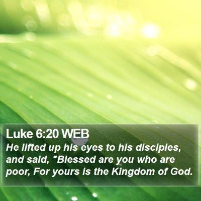 Luke 6:20 WEB Bible Verse Image