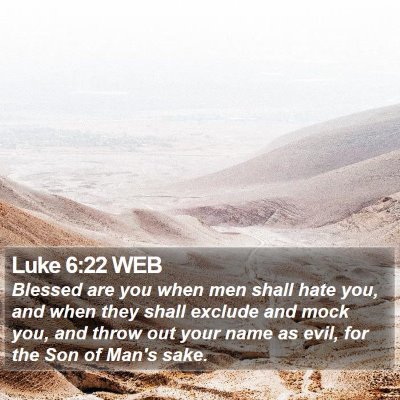 Luke 6:22 WEB Bible Verse Image