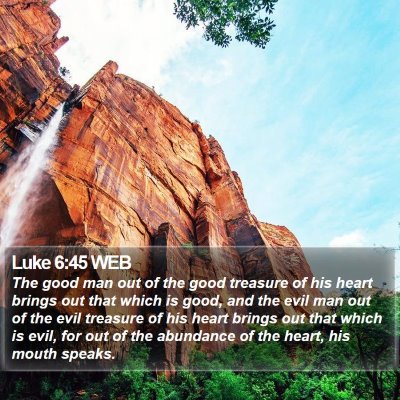 Luke 6:45 WEB Bible Verse Image