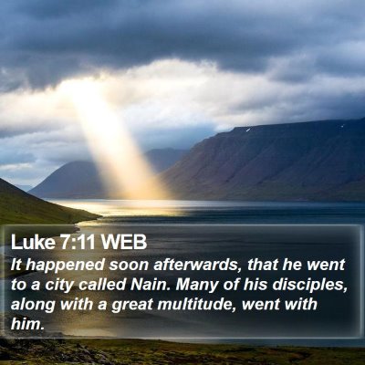 Luke 7:11 WEB Bible Verse Image