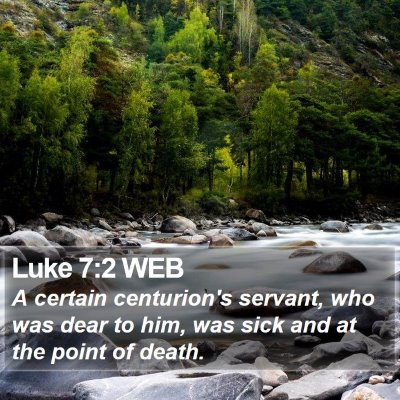Luke 7:2 WEB Bible Verse Image