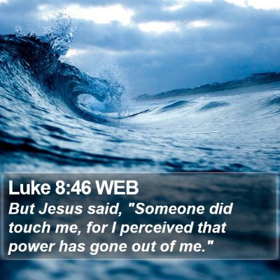 Luke 8:46 WEB Bible Verse Image