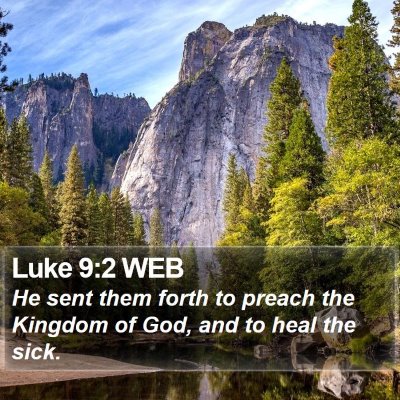 Luke 9:2 WEB Bible Verse Image