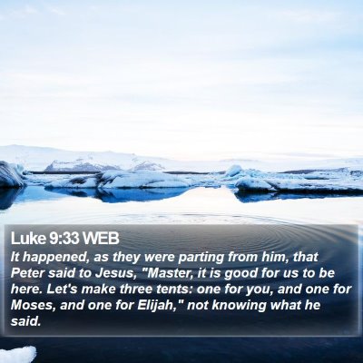 Luke 9:33 WEB Bible Verse Image