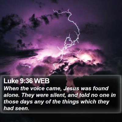 Luke 9:36 WEB Bible Verse Image