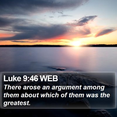 Luke 9:46 WEB Bible Verse Image
