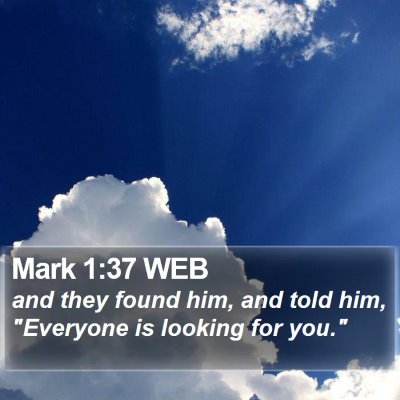 Mark 1:37 WEB Bible Verse Image