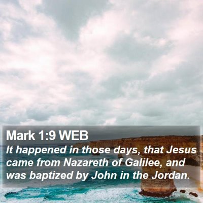 Mark 1:9 WEB Bible Verse Image