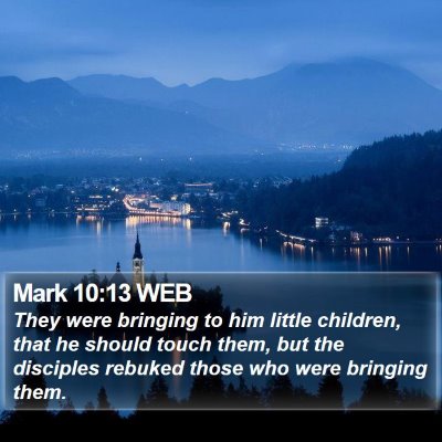 Mark 10:13 WEB Bible Verse Image