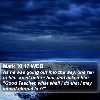 Mark 10:17 WEB Bible Verse Image