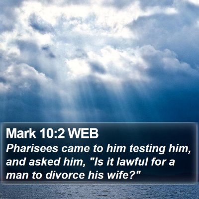 Mark 10:2 WEB Bible Verse Image