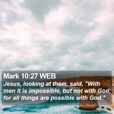 Mark 10:27 WEB Bible Verse Image