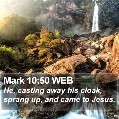 Mark 10:50 WEB Bible Verse Image