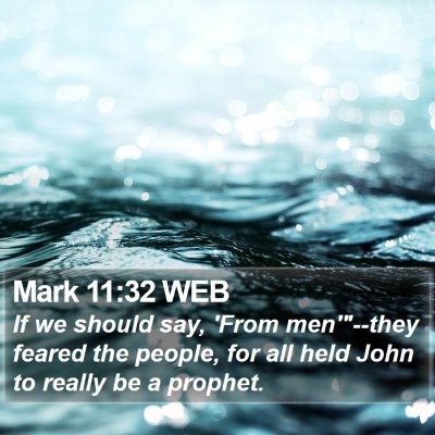 Mark 11:32 WEB Bible Verse Image