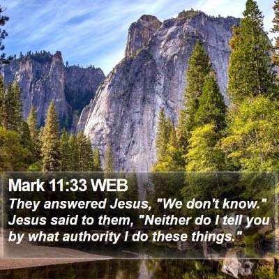 Mark 11:33 WEB Bible Verse Image