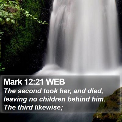 Mark 12:21 WEB Bible Verse Image