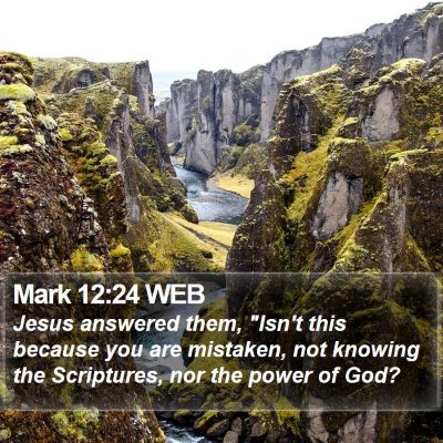Mark 12:24 WEB Bible Verse Image