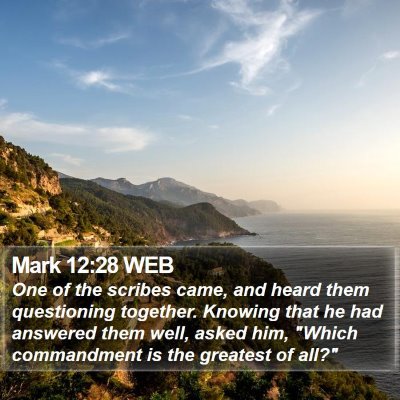Mark 12:28 WEB Bible Verse Image