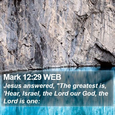 Mark 12:29 WEB Bible Verse Image