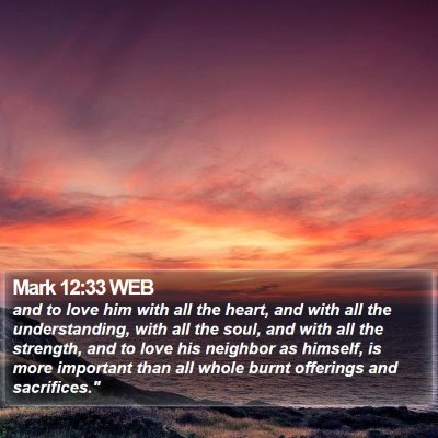 Mark 12:33 WEB Bible Verse Image