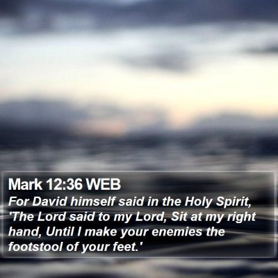 Mark 12:36 WEB Bible Verse Image