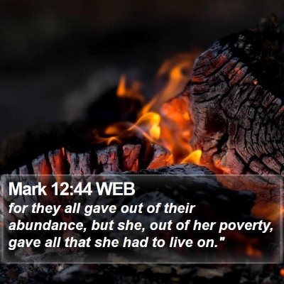 Mark 12:44 WEB Bible Verse Image