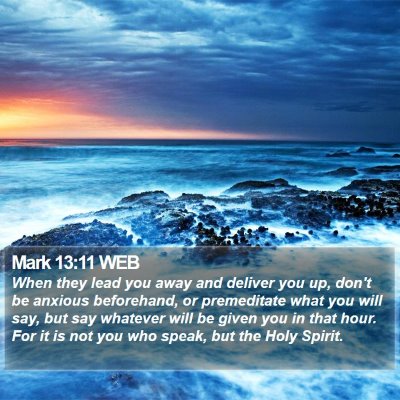 Mark 13:11 WEB Bible Verse Image
