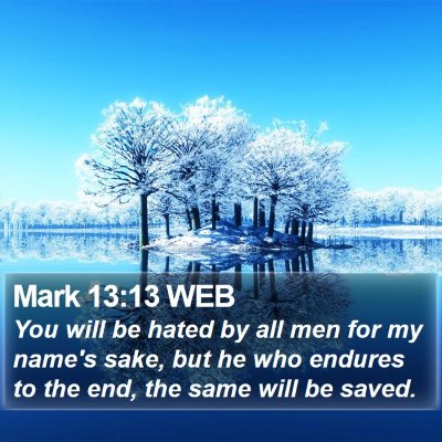 Mark 13:13 WEB Bible Verse Image