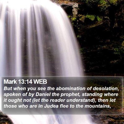 Mark 13:14 WEB Bible Verse Image
