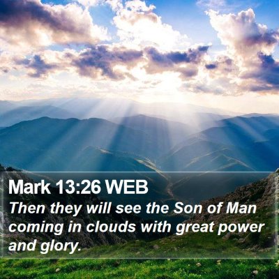 Mark 13:26 WEB Bible Verse Image