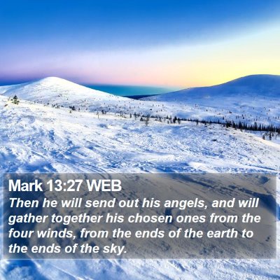 Mark 13:27 WEB Bible Verse Image
