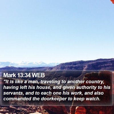 Mark 13:34 WEB Bible Verse Image
