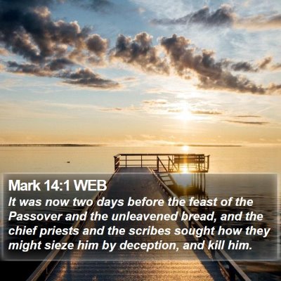Mark 14:1 WEB Bible Verse Image