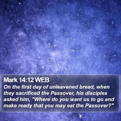Mark 14:12 WEB Bible Verse Image