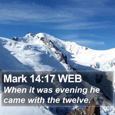 Mark 14:17 WEB Bible Verse Image