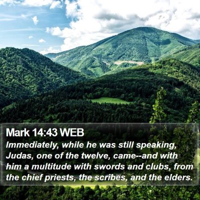 Mark 14:43 WEB Bible Verse Image