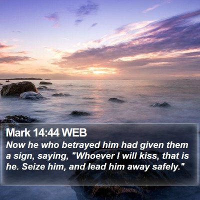 Mark 14:44 WEB Bible Verse Image