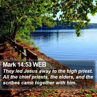 Mark 14:53 WEB Bible Verse Image